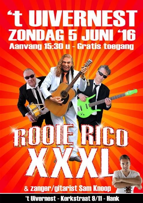 poster Rooie Rico XXXL in t Uivernest in Hank