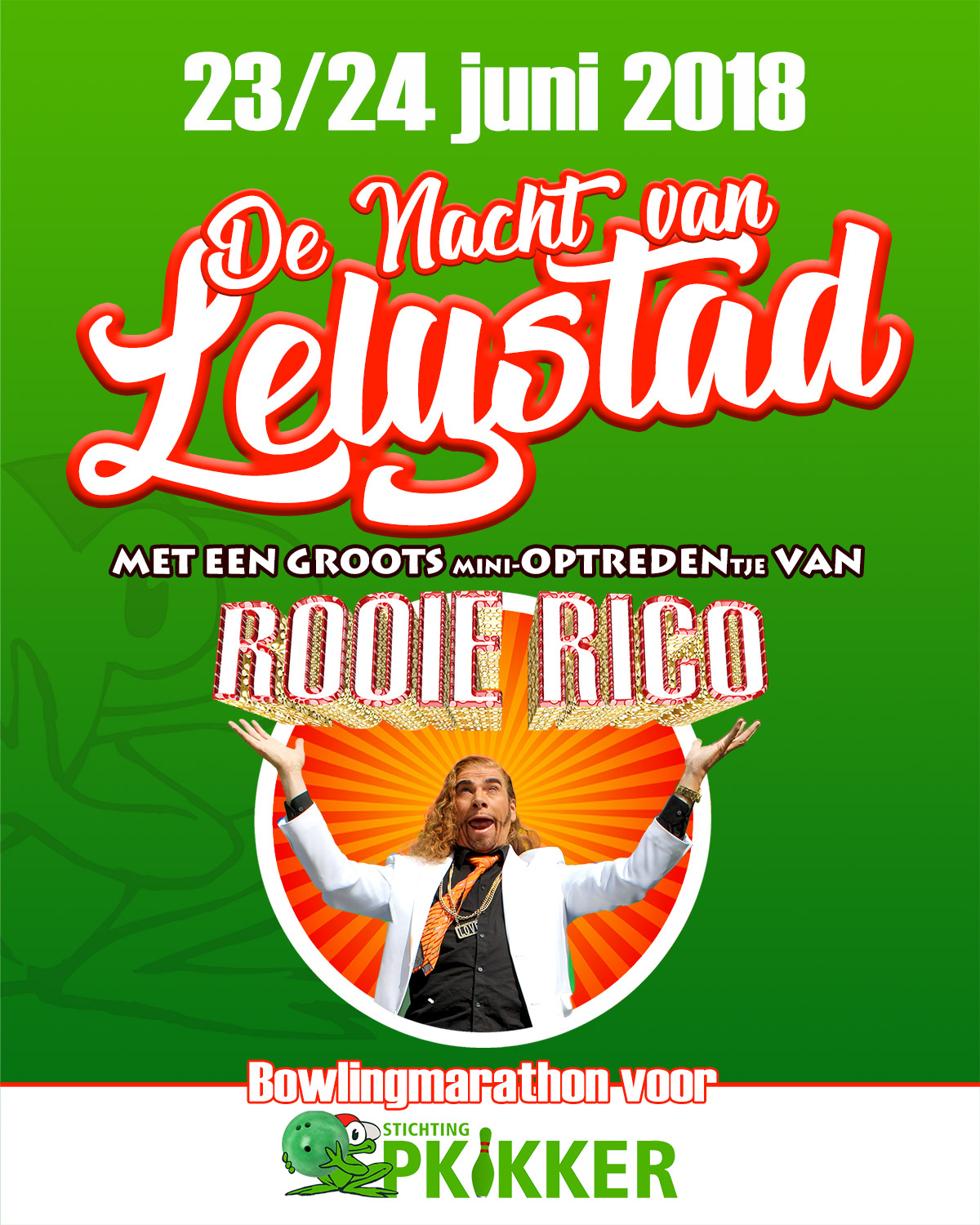 De Nacht van Lelystad Rooie Rioc - Stichting Opkikker fl